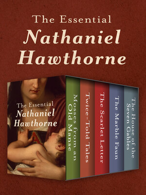 cover image of The Essential Nathaniel Hawthorne